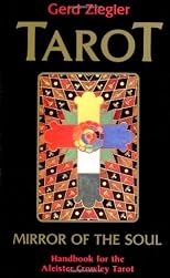 Tarot: Mirror of the Soul : Handbook for the Aleister Crowley Tarot