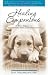 Healing Companions: Ordinary Dogs and Their Extraordinary Power to Transform Lives