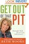 Get Out of That Pit: Straight Talk about God's Deliverance