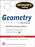 Schaum's Outline of Geometry, 5th Edition: 665 Solved Problems + 25 Videos (Schaum's Outlines)