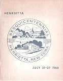 Sesquicentennial Program Booklet, Henrietta, New York (July 21 - 27, 1968)
