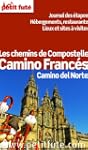Les chemins de Compostelle - Camino F...