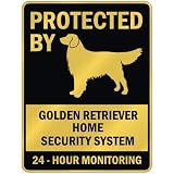 PROTECTED BY  GOLDEN RETRIEVER HOME SECURITY SYSTEM  PARKING SIGN DOG