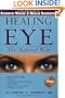 Healing the Eye the Natural Way: Alternate Medicine and Macular Degeneration