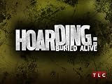 Hoarding: Buried Alive Season 2