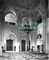 Scottish Houses and Gardens: From the Archives of "Country Life"
