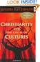 Christianity and the Crisis of Cultures