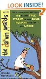 The Darwin Awards: The Official Darwin Awards: 180 Bizarre True Stories of How Dumb Humans Have Met Their Maker