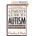 A Parent'S Guide To Autism: A Parents Guide To Autism