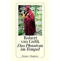 Das Phantom im Tempel: Kriminalf�lle des Richters Di, alten chinesischen Originalquellen entnommen