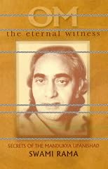 Om the Eternal Witness: Secrets of the Mandukya Upanishad
