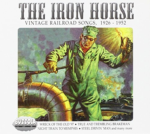 Vintage Railway Songs 1926-1952