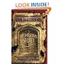 The Museum's Secret (The Remarkable Adventures of Tom Scatterhorn, book 1): Remarkable Adventures of Tom Scatterhorn Bk. 1 (Remarkable Adv Tom Scatterhorn)