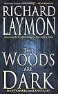 The Woods Are Dark