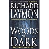 The Woods Are Dark ~ Richard Laymon
