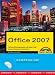 Office 2007 Kompendium: Perfekte B&uuml;roorganisation mit Word, Exel, Access, Outlook und PowerPoint