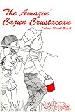 The Amazin' Cajun Crustacean