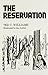 The Reservation (Illustrated by the Author)