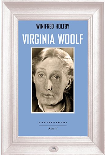 Virginia Woolf (Ritratti) (Italian Edition)