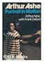 Arthur Ashe, portrait in motion