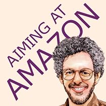 Aiming at Amazon: The NEW Business of Self Publishing, or How to Publish Your Books with Print on Demand and Online Book Marketing on Amazon.com