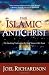 The Islamic Antichrist: The Shocking Truth about the Real Nature of the Beast