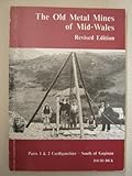 The old metal mines of mid-Wales