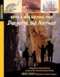 Bryce Canyon and Zion National Parks: Danger in the Narrows (Adventures with the Parkers)