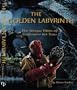 The Golden Labyrinth: The Unique Films of Guillermo Del Toro