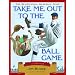 Take Me Out to the Ballgame