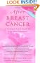 After Breast Cancer: A Common-Sense Guide to Life After Treatment