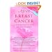 After Breast Cancer: A Common-Sense Guide to Life After Treatment