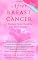 After Breast Cancer: A Common-Sense Guide to Life After Treatment