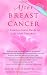 breast_cancer40breast cancer - After Breast Cancer A CommonSense Guide to Life