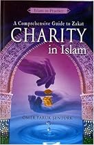 Charity in Islam (Islam in Practice)