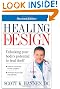 Healing By Design - Revised: Unlocking your body's potential to heal itself