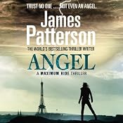 Maximum Ride: Angel | James Patterson