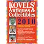 Kovels' Antiques & Collectibles Price Guide 2010: America's Bestselling and Most Up to Date Antiques Annual - 42nd Edition (Kovels' Antiques and Collectibles Price List)