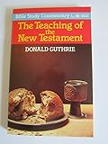 The teaching of the New Testament