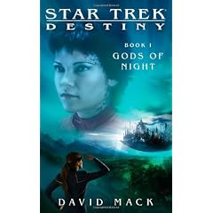 Star Trek: Destiny: Gods of Night: Gods of the Night