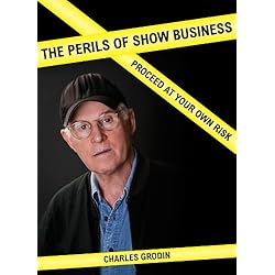 The Perils of Show Business: Proceed at Your Own Risk
