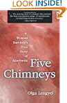 Five Chimneys: A Woman's True Story o...