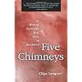 Five Chimneys: A Woman's True Story of Auschwitz by Olga Lengyel LENGYEL