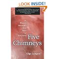 Five Chimneys: A Woman Survivor's True Story of Auschwitz