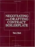 Negotiating and Drafting Contract Boilerplate