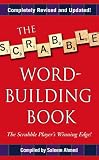The Scrabble Word-Building Book: Updated Edition
