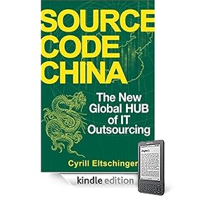 Source Code China: The New Global Hub of IT (Information Technology) Outsourcing