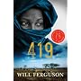 419: A Novel by Will Ferguson