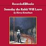 Someday the Rabbi Will Leave: A Rabbi Small Mystery, Book 9