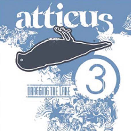 CD-Charts  Search : Atticus - Dragging the Lake Vol.3